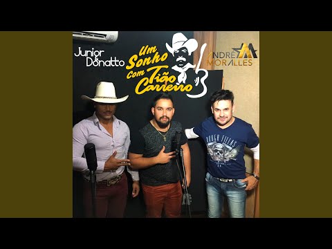 Um Sonho Com Tião Carreiro