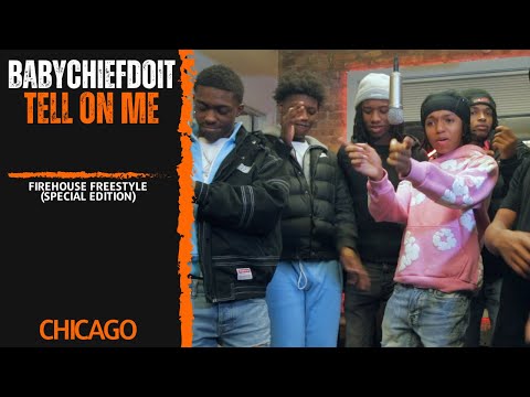 BabyChiefDoIt • "Tell On Me" (FireHouse Freestyle)