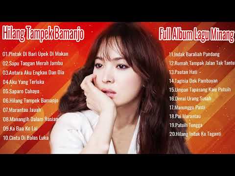 Hilang Tampek Bamanjo - Full Album Lagu Minang 2022