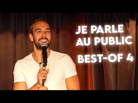 JE PARLE AU PUBLIC - BEST OF 4
