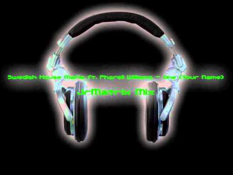 Swedish House Mafia ft. Pharell Williams - One (Your Name) [JrMatrix Mix]