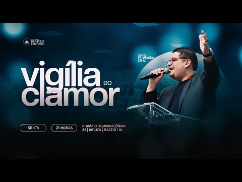 🔴 LIVE | VIGÍLIA DO CLAMOR | PR. VINICIUS DINIZ | REC ALAGOAS | 30/01/2026