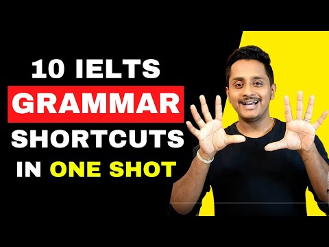 IELTS GRAMMAR: 10 Shortcuts Score Band 8 in One Shot | IELTS Grammar Full Course | Skills IELTS