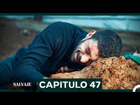 Salvaje  Capítulo 47 (Doblado En Español)