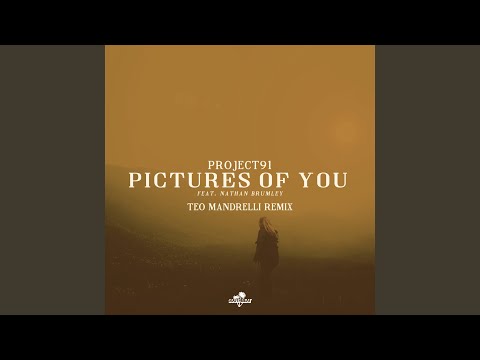 Pictures of You (Teo Mandrelli Remix)