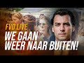 We gaan weer naar buiten! - FVD Journaal #17 LIVE