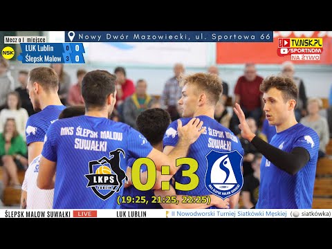 tv.nsk.pl [NA ŻYWO] LUK Lublin - Ślepsk Malow Suwałki 0:3 2022-09-25 g. 13:30 mecz o I miejsce