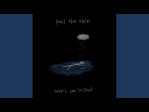 Feel the Rain