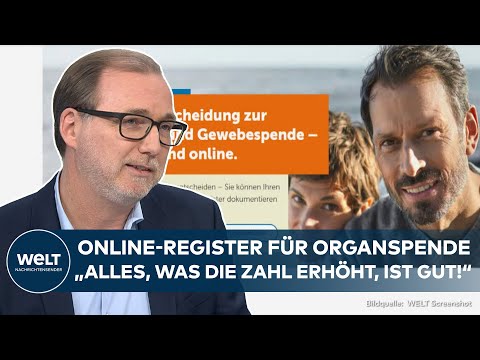DEUTSCHLAND: Neues Online-Register zu Organspenden gestartet - wie funktioniert das? I WELT Analyse