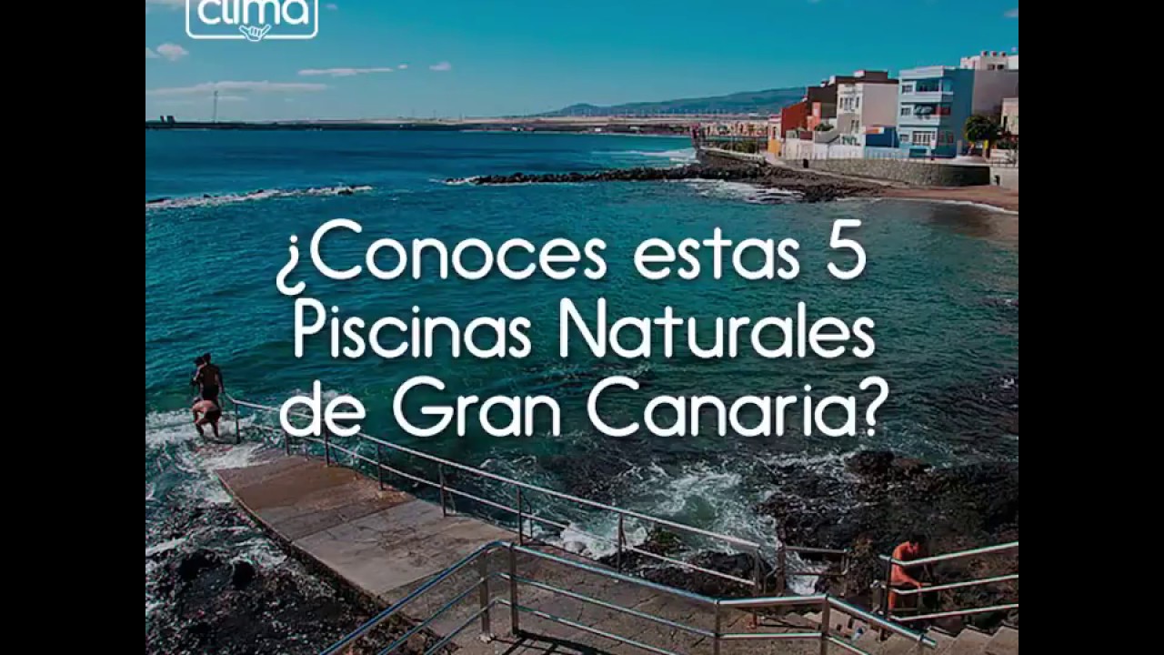 ¡5 piscinas naturales de Gran Canaria que tienes que visitar!