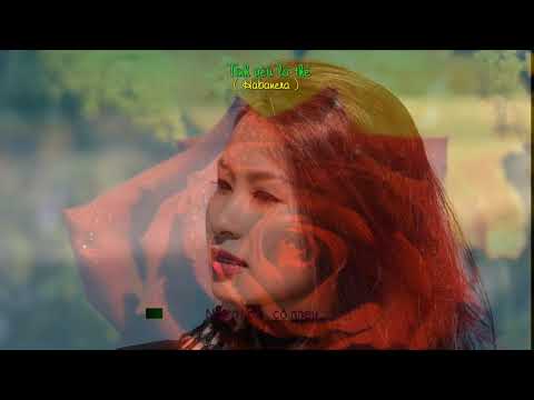 Tình yêu là thế (Habanera) Sheet - Võ Lê Vy