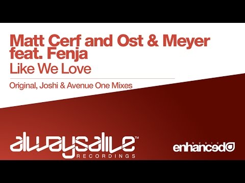 Matt Cerf and Ost & Meyer feat. Fenja - Like We Love (Avenue One Remix) [OUT NOW]