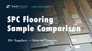 How We Compared 8 SPC Flooring Suppliers in China | Finding the Right Manufacturing Partner