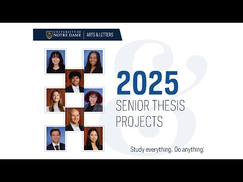 2025 Senior Thesis Projects - College of Arts and Letters