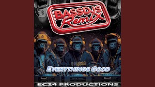 Everythings Good (C-Block Cover Version)