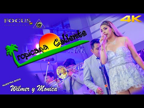 TROPICANA CALIENTE EN VIVO - FOCUS PRODUCCIONES