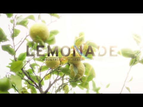 Salomon Freeski TV Season 7 Episode 5 - Lemonade