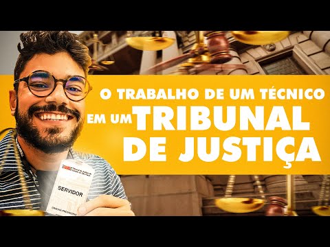 O Que Faz Um TÉCNICO DE TRIBUNAL Na Prática?