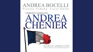 Giordano: Andrea Chénier / Act 4 - &quot;Come un bel dì di maggio&quot;