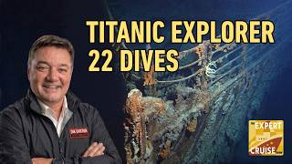 TITANIC secrets revealed by 22 time diver to the wreck - EXCLUSIVE INTERVIEW