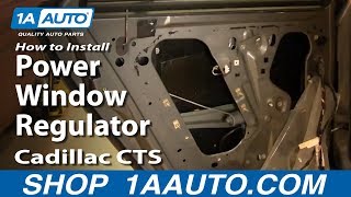 How To Replace Rear Power Window Regulator 03-07 Cadillac CTS