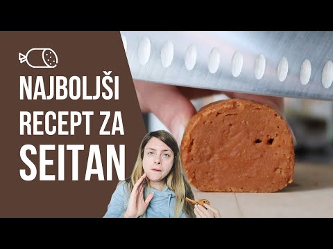Najboljši recept za seitan | Potrebuješ samo moko, vodo in začimbe. Pa ščepec potrpljenja 😉
