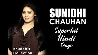 Sunidhi Chauhan Hit Songs Collection | Top 25 Sunidhi Chauhan Songs | Sunidhi Chauhan Audio Jukebox