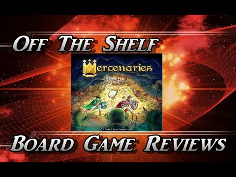 Off The Shelf Board Game Reviews - Mercenaries - Tutorial Video