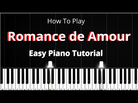 Romance de Amour - Spanish Romance - Easy Piano Tutorial