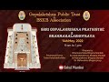 Shri Gopalakrishna Prathisthe & Brahmakalashotsava – 14.05.2022 – Day 7 - Morning