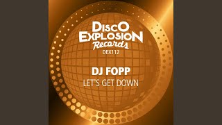 Let&#39;s Get Down (Extended Mix)