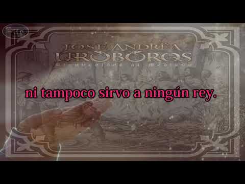 11 Jose Andrëa y Uróboros - Bienvenidos al Medievo Letra Lyrics