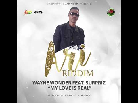 Wayne Wonder Feat. Surpriz - My Love Is Real