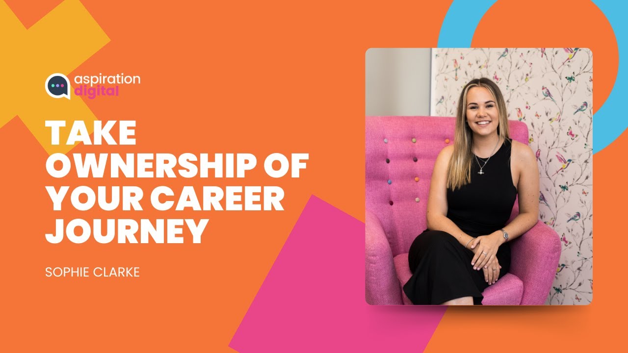 Take Ownership of Your Career Journey - Sophie Clarke - YouTube