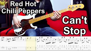 Red Hot Chili Peppers - Can't Stop // BASS COVER + Play-Along Tabs