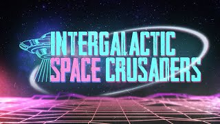 Intergalactic Space Crusaders - International Space Crusaders (Star One cover)