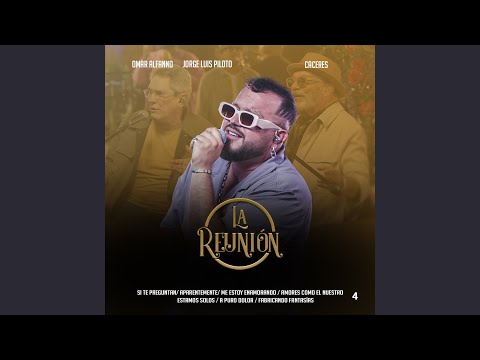 Si Te Preguntan / Aparentemente / Me Estoy Enamorando / Amores Como El Nuestro / Estamos Solos...