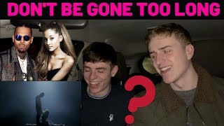 When was this? | Don&#39;t Be Gone Too Long - Chris Brown/Ariana Grande | GILLTYYY REACTION