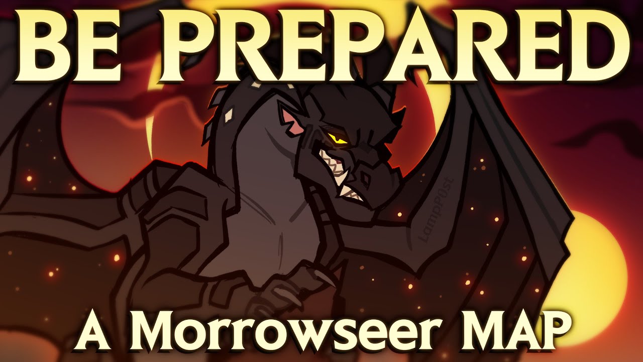 Be Prepared | Complete* Morrowseer MAP