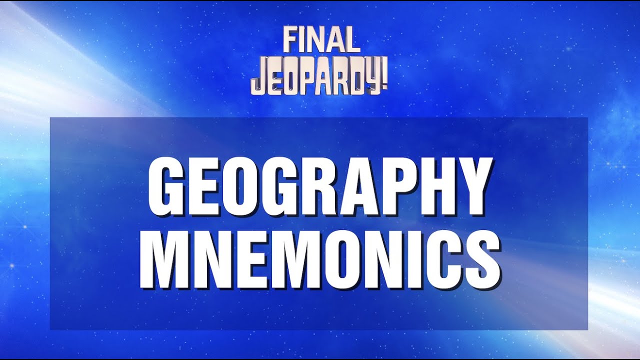 Geography Mnemonics | Final Jeopardy! | JEOPARDY!