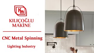 Kılıçoğlu Machine - CNC Metal Spinning
