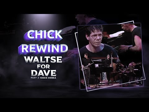 Chick with Eddie Gomez, Steve Gadd & Bob Berg - "Waltse for Dave" Part 2 (1992)