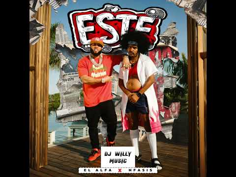EL ALFA x NFASIS - ESTE