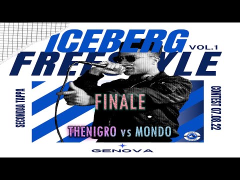 THENIGRO vs MONDO (Finale) | Iceberg Freestyle Contest GE | Volume 1, Seconda Tappa