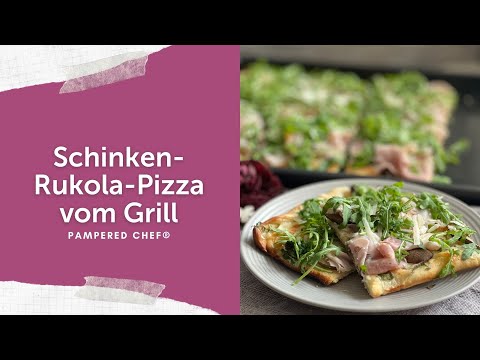 Pizza vom Grill | Grillstein | Pampered Chef® | Rezept | einfach & lecker | ohne vorheizen