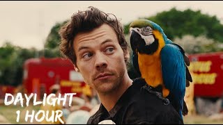 Harry Styles - Daylight [ 1 Hour ]