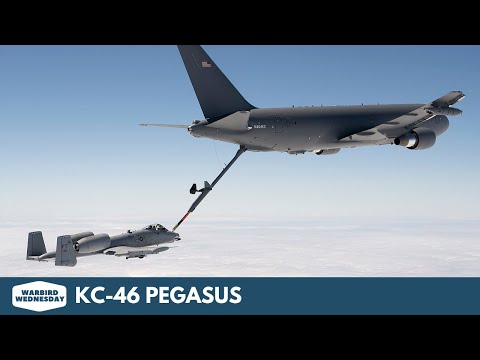KC-46 Pegasus - Warbird Wednesday Episode #160