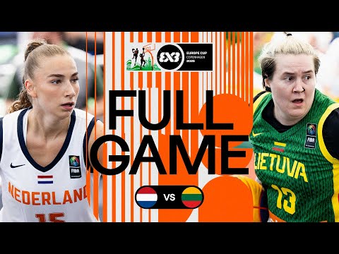 Netherlands 🇳🇱 vs Lithuania 🇱🇹 | Women | Full Pool Game | FIBA 3x3 Europe Cup 2025