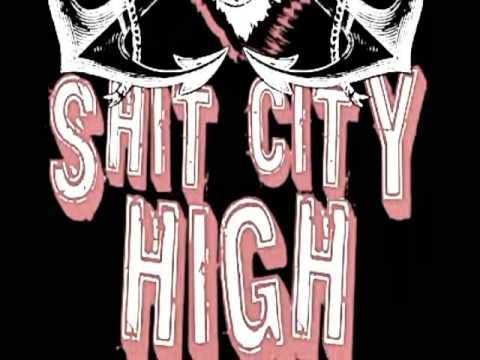 Shit City High