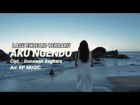 LAGU ENDE LIO TERBARU • AKU NGENDO | Cipt. Gunawan Asghara (KP MUSIC) 